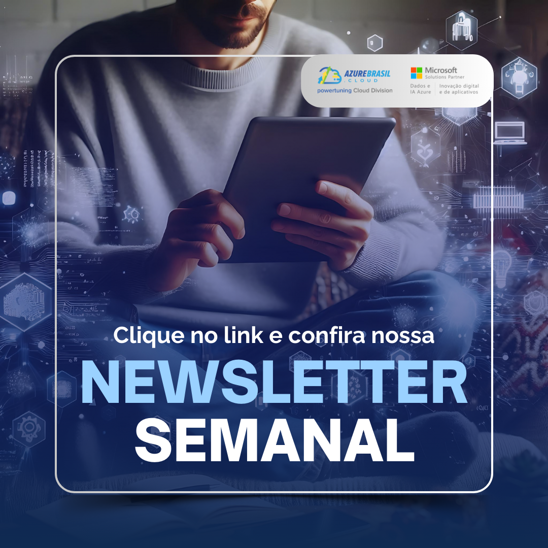 AzureBrasil Newsletter - 2024-07-01